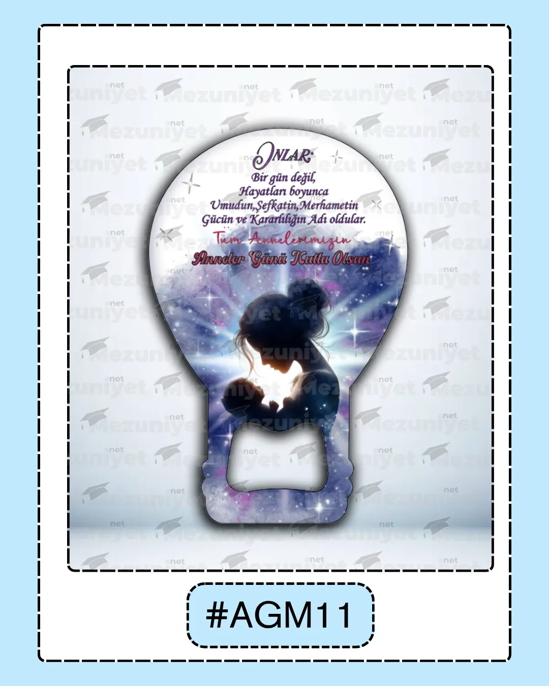 Anneler Günü Açacak Magnetleri - AGM11 - Mezuniyet.Net