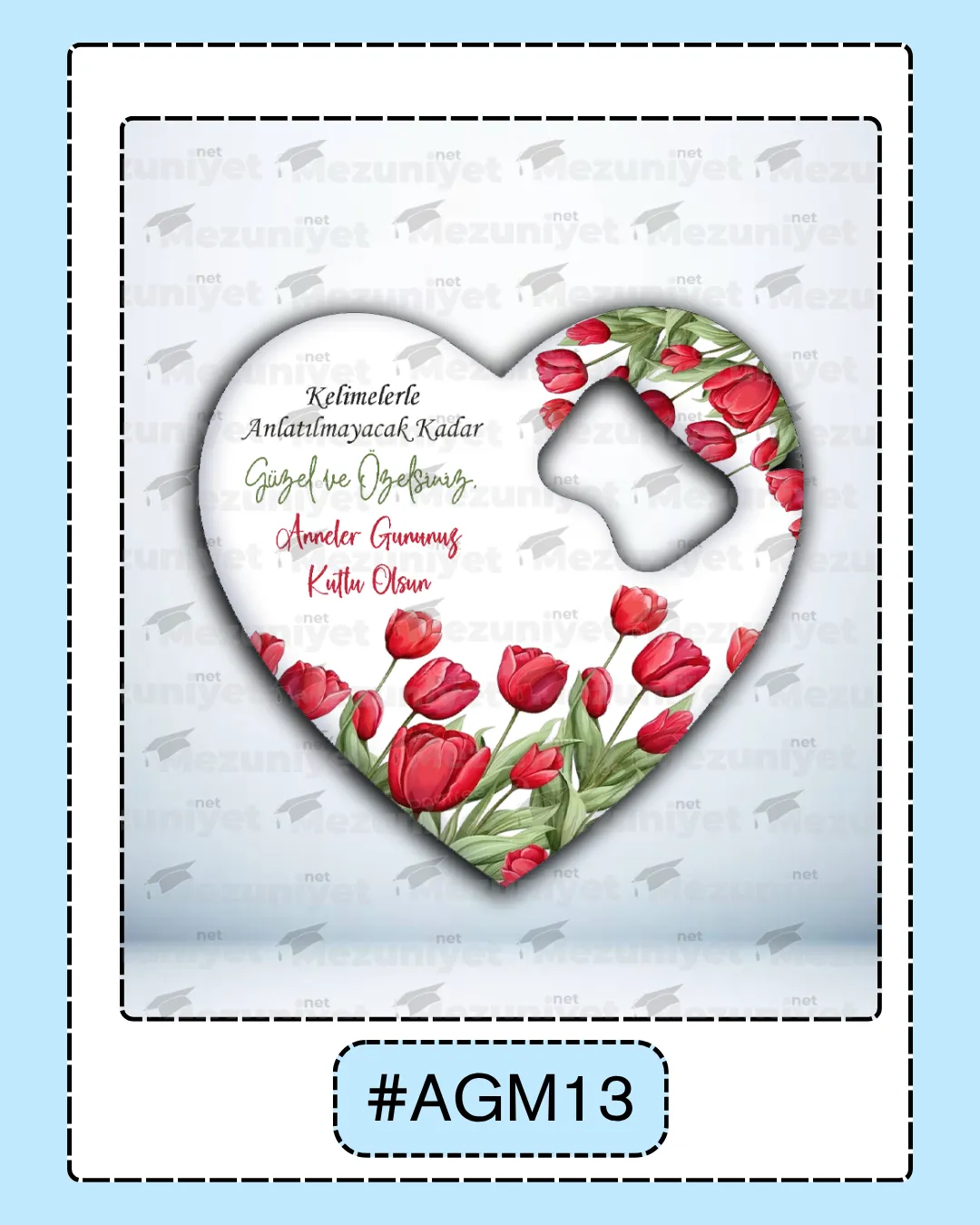 Anneler Günü Açacak Magnetleri - AGM13 - Mezuniyet.Net