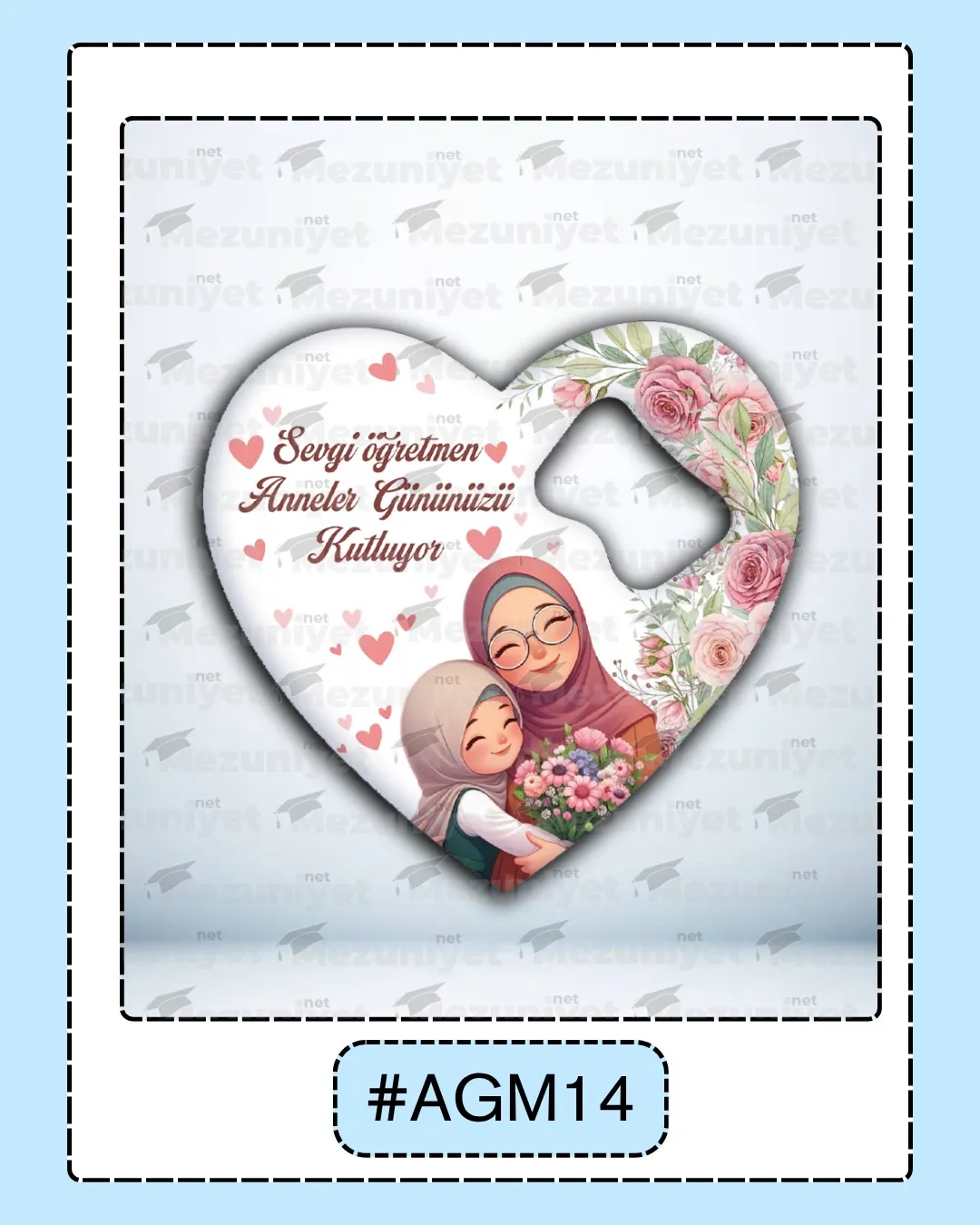 Anneler Günü Açacak Magnetleri - AGM14 - Mezuniyet.Net