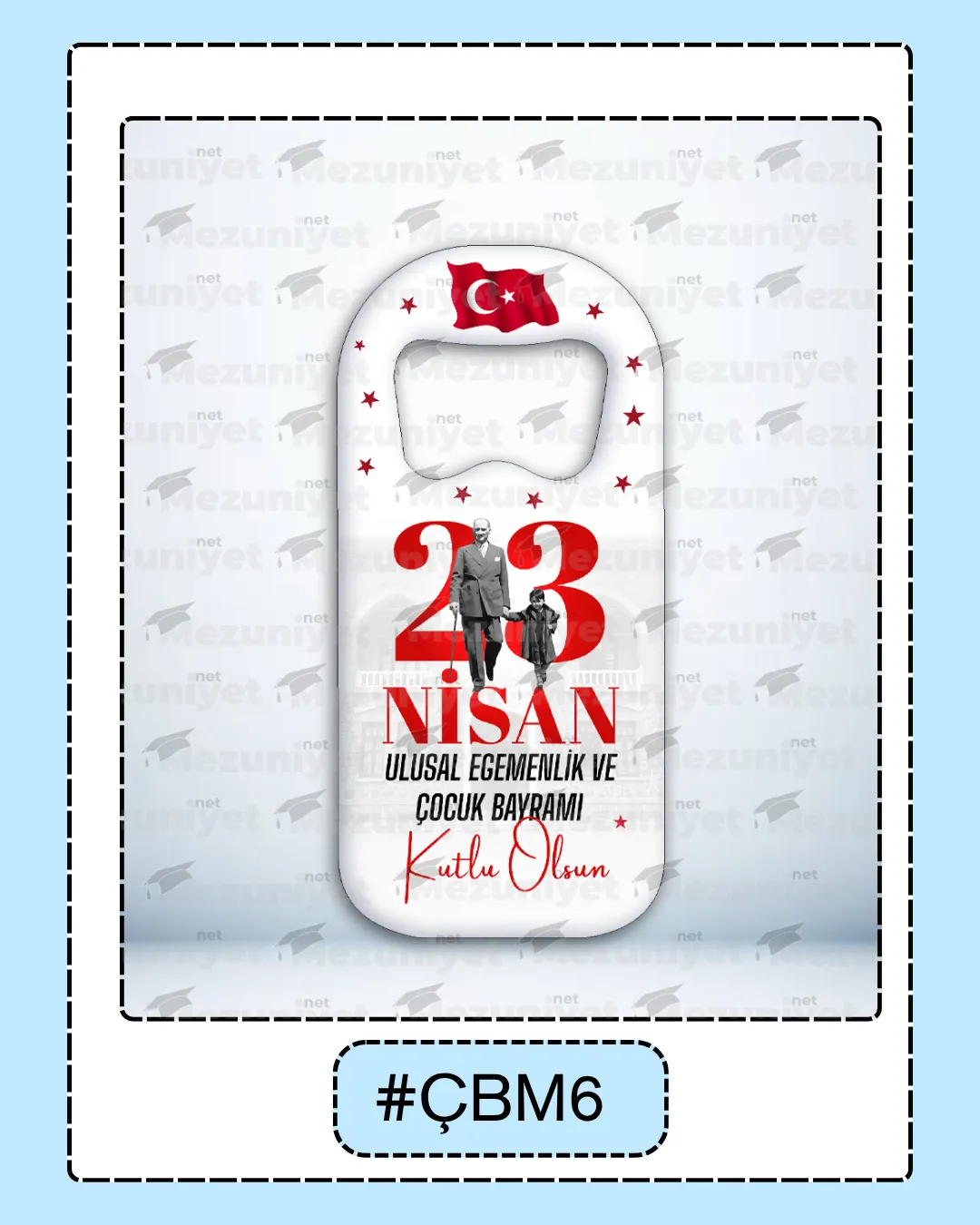 23 Nisan Magnetleri - ÇBM6 - Mezuniyet.Net