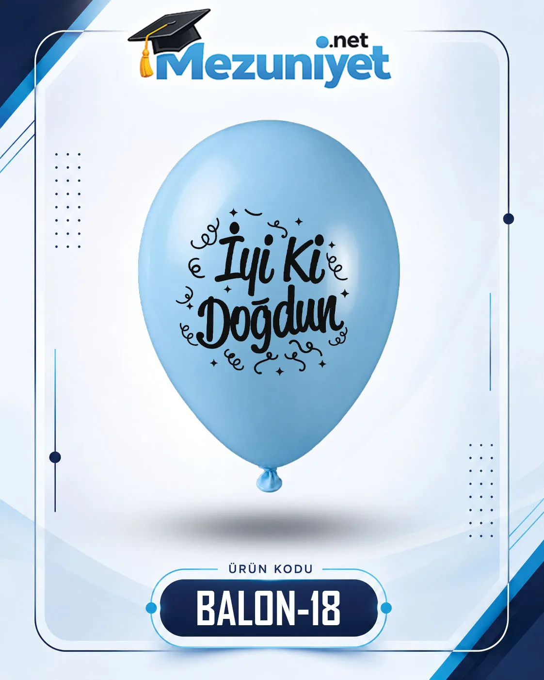 İyi Ki Doğdun Baskılı Balon - Mavi (100 Adet) - Mezuniyet.Net