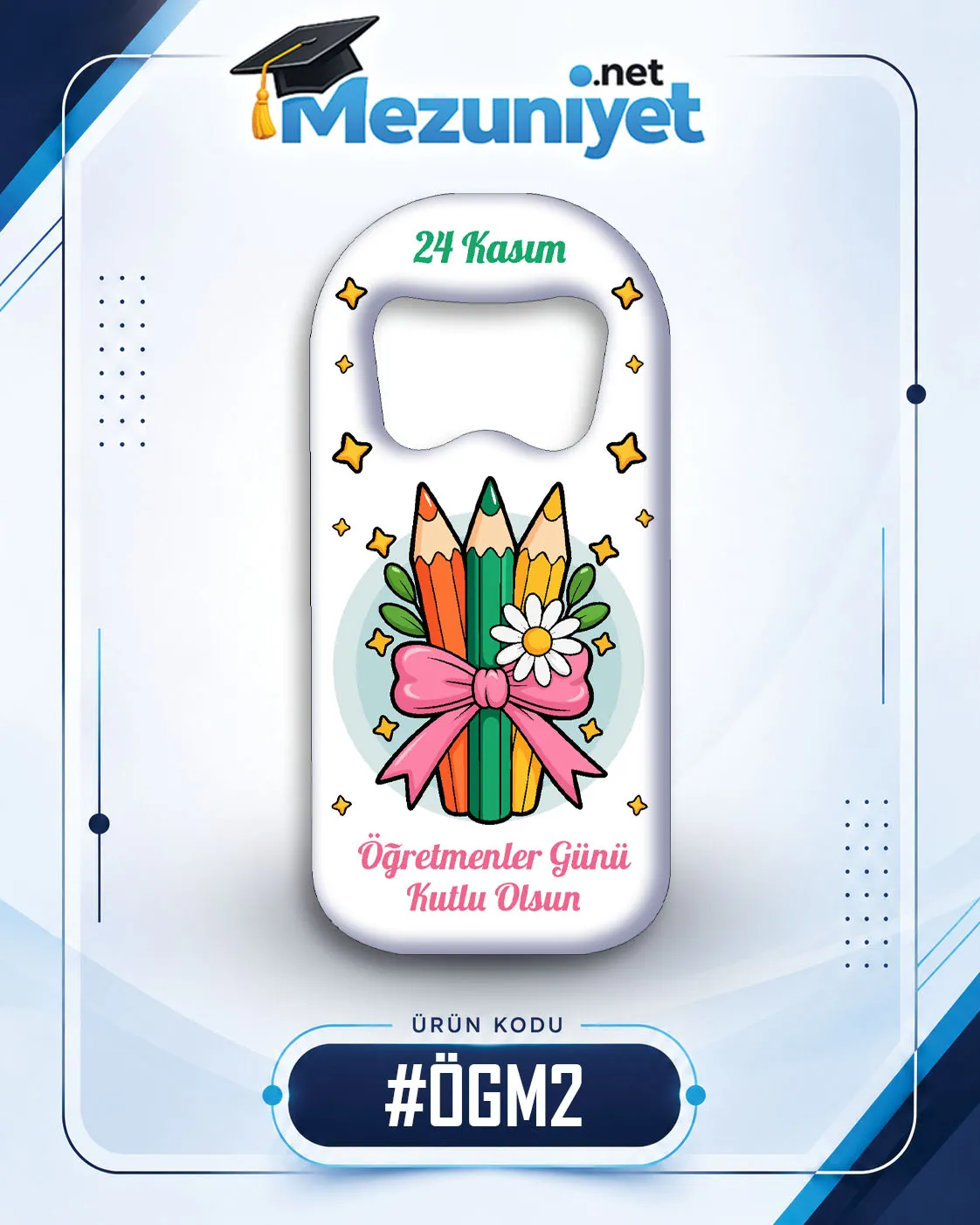 Öğretmenler Günü Açacak Magnetleri - ÖGM2 - Mezuniyet.Net