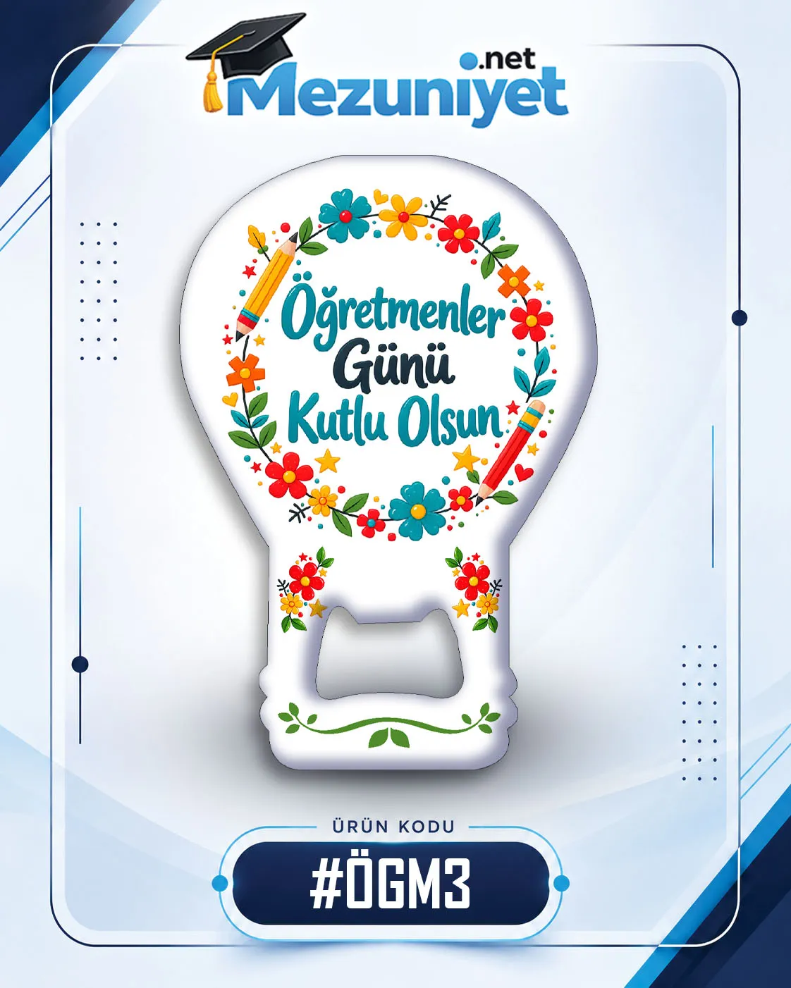 Öğretmenler Günü Açacak Magnetleri - ÖGM3 - Mezuniyet.Net