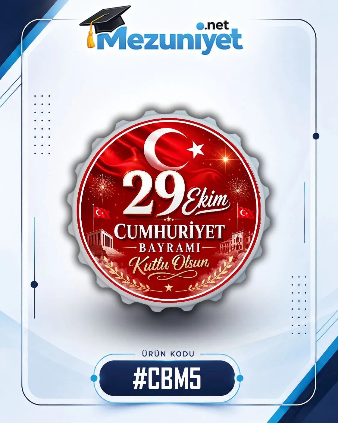 29 Ekim Magnetleri - CBM5 - Mezuniyet.Net