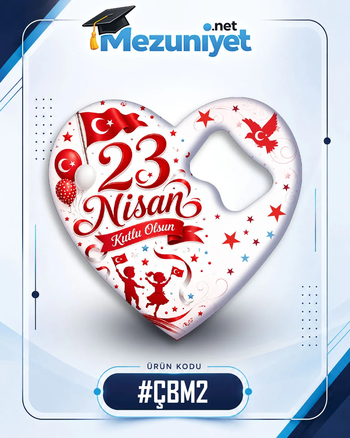 23 Nisan Magnetleri - ÇBM2 - Mezuniyet.Net