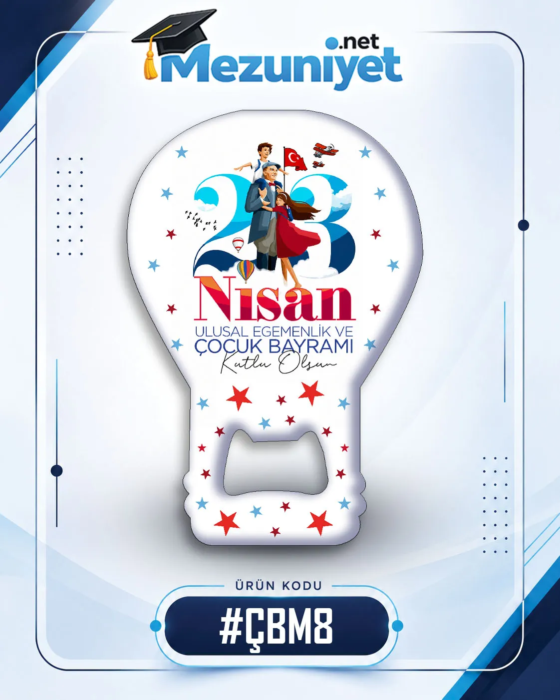 23 Nisan Magnetleri - ÇBM8 - Mezuniyet.Net