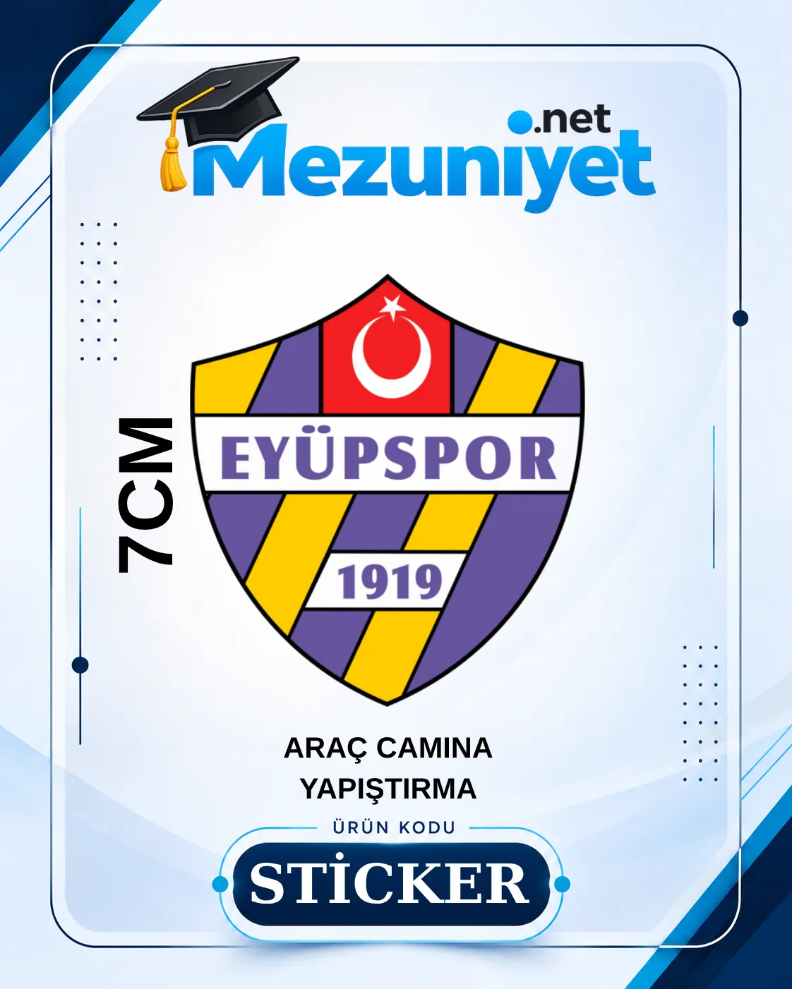 Eyüpspor Oto Sticker - 7cm Yapışkanlı - Mezuniyet.Net