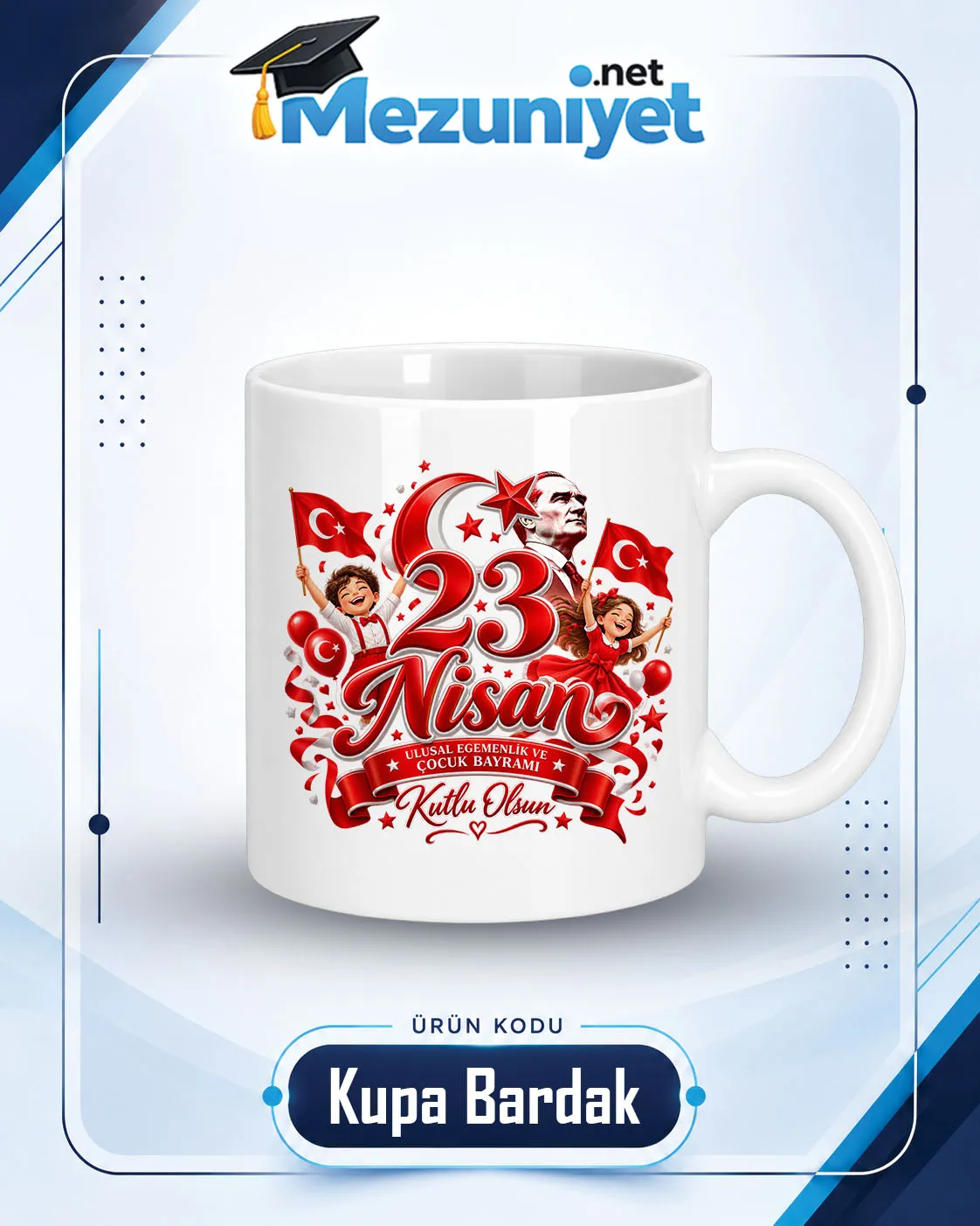 Kupa Bardak - 23 Nisan Baskılı - Mezuniyet.Net